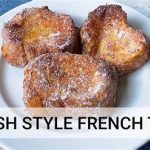 Spanish-Style French Toast Recipe